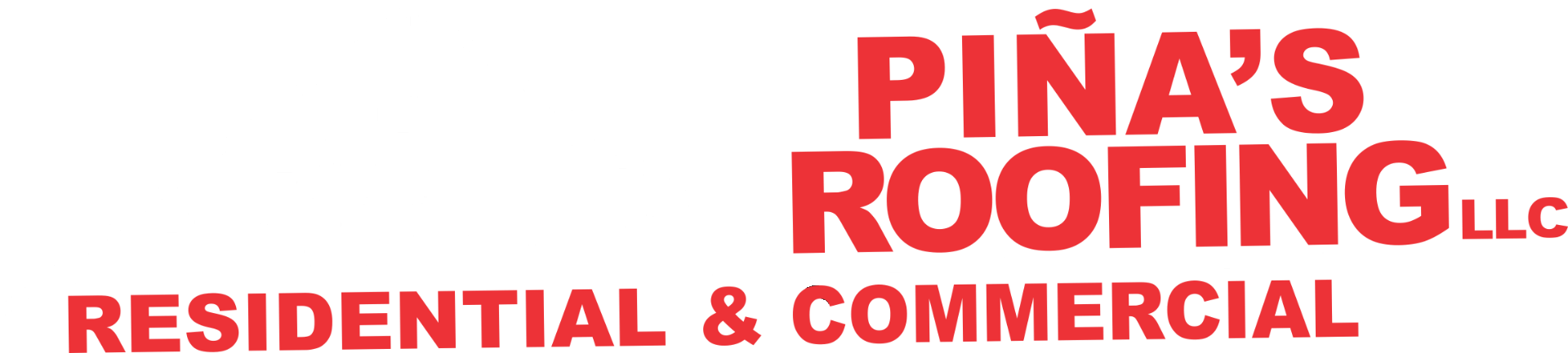 Pina's Roofing — Residential & Commercial
